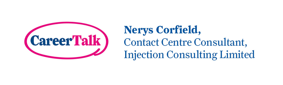 Leigh Hopwood chats to Nerys Corfield, Contact Centre Consultant, about her long standing career within the contact centre industry.